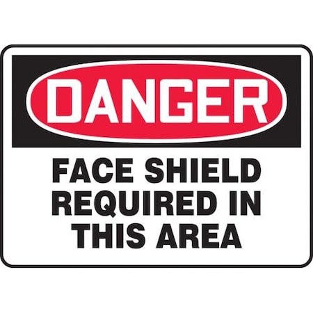 OSHA DANGER SAFETY SIGN FACE SHIELD MPPE030XP